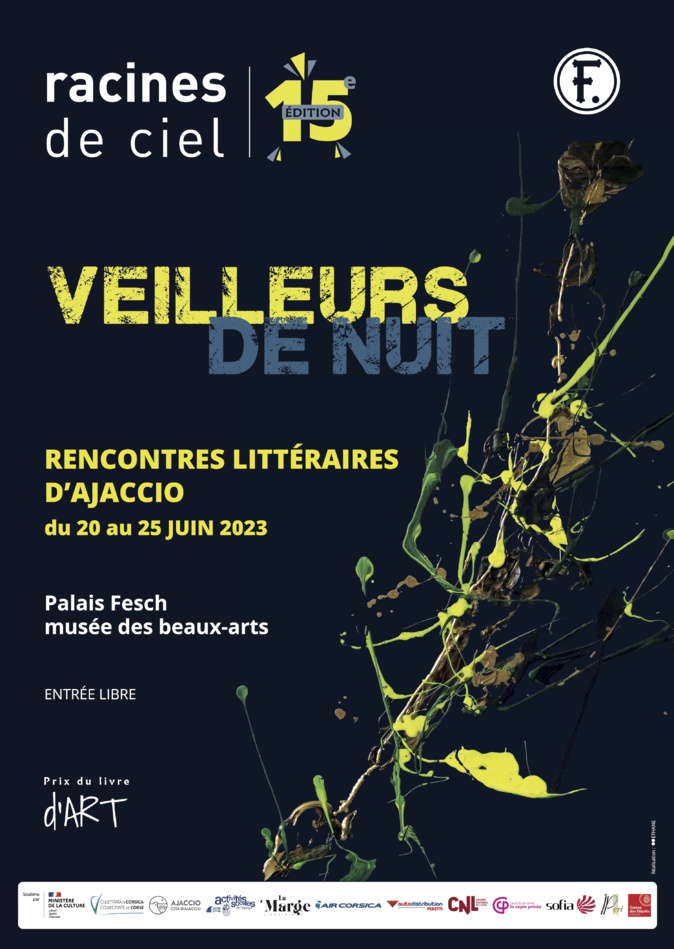 15ème édition des rencontres littéraires d'Ajaccio : "Racines de Ciel", la culture comme moteur 15ème édition des rencontres littéraires d'Ajaccio : "Racines de Ciel", la culture comme moteur