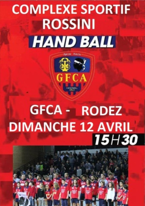 Hand Ball : Le GFCA rencontre Rodez Hand Ball : Le GFCA rencontre Rodez