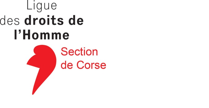 Section de Corse de la ligue des droits de l’Homme : "Des évènements inquiétants"