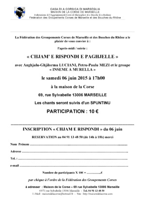 Marseille : Une soirée "Chjam'e rispondi è paghelle" Marseille : Une soirée "Chjam'e rispondi è paghelle"