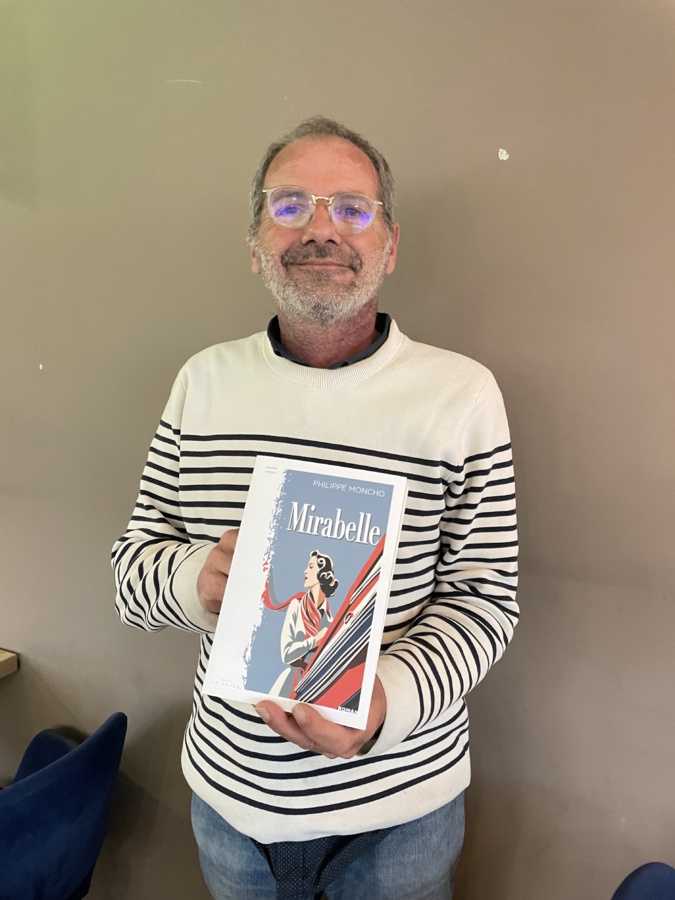 Philippe Moncho et son nouveau roman : "Mirabelle"