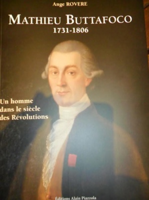 "Buttafoco, un homme dans le siècle des Révolutions" "Buttafoco, un homme dans le siècle des Révolutions"
