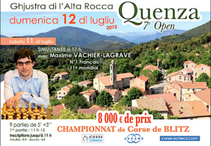 Le Numéro 3 mondial participera au 7e Open d’Echecs de Quenza ! Le Numéro 3 mondial participera au 7e Open d’Echecs de Quenza !