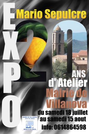 Exposition de Mario Sepulcre du 18 juillet au 15 août à la mairie de Villanova Exposition de Mario Sepulcre du 18 juillet au 15 août à la mairie de Villanova