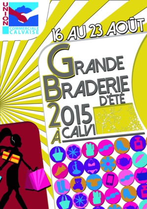 Grande braderie d'été à Calvi du 16 au 23 août Grande braderie d'été à Calvi du 16 au 23 août