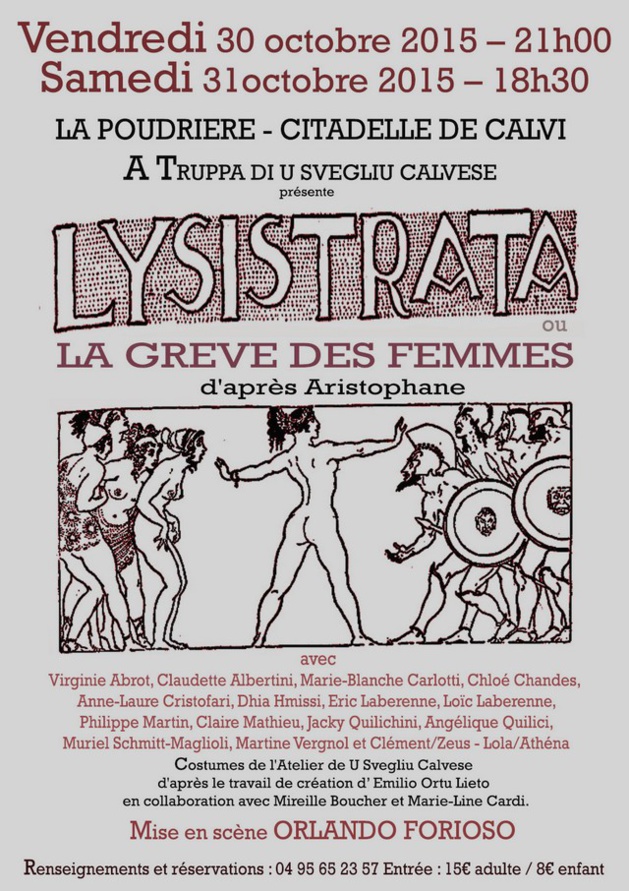“Lysistrata ou la grève des femmes” les 30 et 31 octobre à la Poudrière de Calvi “Lysistrata ou la grève des femmes” les 30 et 31 octobre à la Poudrière de Calvi