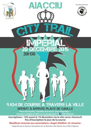 Ajaccio : Le premier City Trail Impérial aura lieu ce dimanche Ajaccio : Le premier City Trail Impérial aura lieu ce dimanche