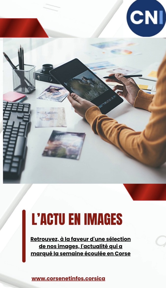 Corse : l'actualité de la semaine en images Corse : l'actualité de la semaine en images