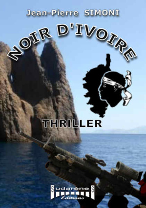 Jean-Pierre Simoni : "Noir d'Ivoire" Jean-Pierre Simoni : "Noir d'Ivoire"