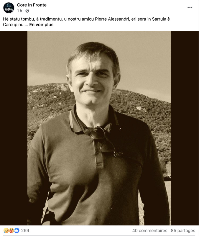 "A Corsica more di e so strage è di quelli chì cercanu à lampà la in lu foscu" : une vague d’hommage après l'assasinat de Pierre Alessandri "A Corsica more di e so strage è di quelli chì cercanu à lampà la in lu foscu" : une vague d’hommage après l'assasinat de Pierre Alessandri