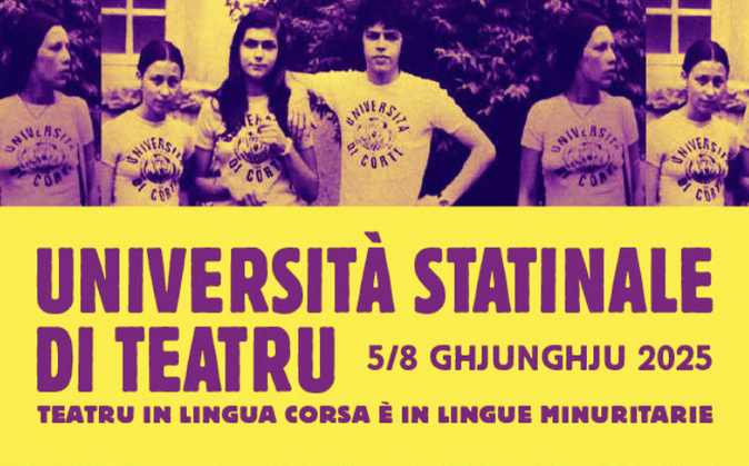 À Corte, une université d’été inédite consacrée au théâtre en langue corse et en langues minoritaires À Corte, une université d’été inédite consacrée au théâtre en langue corse et en langues minoritaires