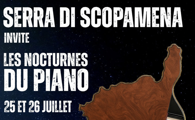 Deux soirées de musique classique à Serra di Scopamena les 25 et 26 juillet Deux soirées de musique classique à Serra di Scopamena les 25 et 26 juillet