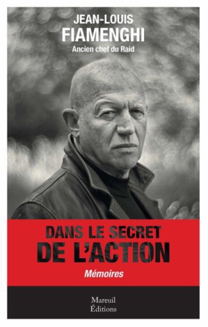 Jean-Louis Fiamenghi, "dans le secret de l'action" Jean-Louis Fiamenghi, "dans le secret de l'action"