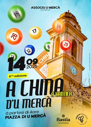 Bastia - U Mercà : a China à l’antica ce dimanche 14 septembre Bastia - U Mercà : a China à l’antica ce dimanche 14 septembre