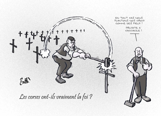 Le dessin de Battì : "Pruvate a cacciacile" Le dessin de Battì : "Pruvate a cacciacile"