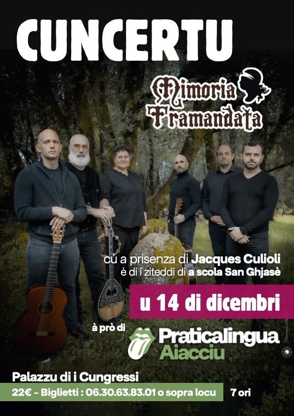 Ajaccio : Praticalingua Aiacciu organise un concert du groupe Mimoria Tramandata, ce dimanche au Palais des Congrès