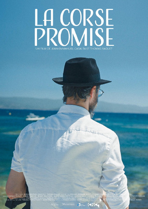 Bastia - « La Corse promise » en avant-première ce 11 décembre au Cinéma "Le Regent" Bastia - « La Corse promise » en avant-première ce 11 décembre au Cinéma "Le Regent"