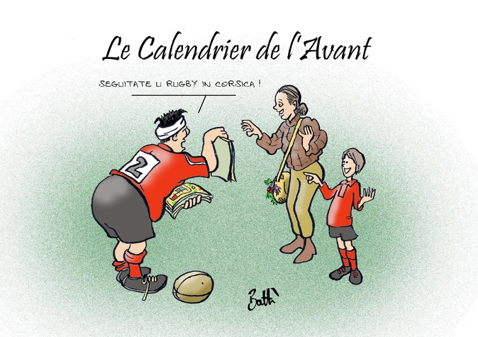 Le dessin de Battì : le calendrier de… l'Avant