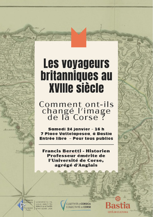 Bastia - Pour ouvrir l'année, Musanostra propose une conférence sur « Les voyageurs britanniques au XVIIIe siècle – Comment ont-ils changé l’image de la Corse » Bastia - Pour ouvrir l'année, Musanostra propose une conférence sur « Les voyageurs britanniques au XVIIIe siècle – Comment ont-ils changé l’image de la Corse »