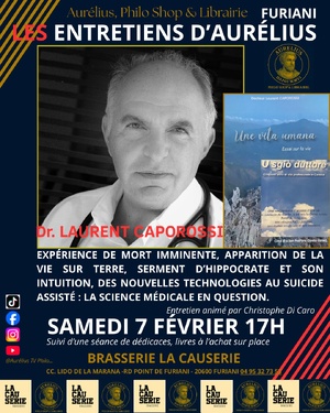 En entretien ce samedi 7 février à 17h à la brasserie La Causerie à Furiani, le docteur et écrivain Laurent Caporossi.