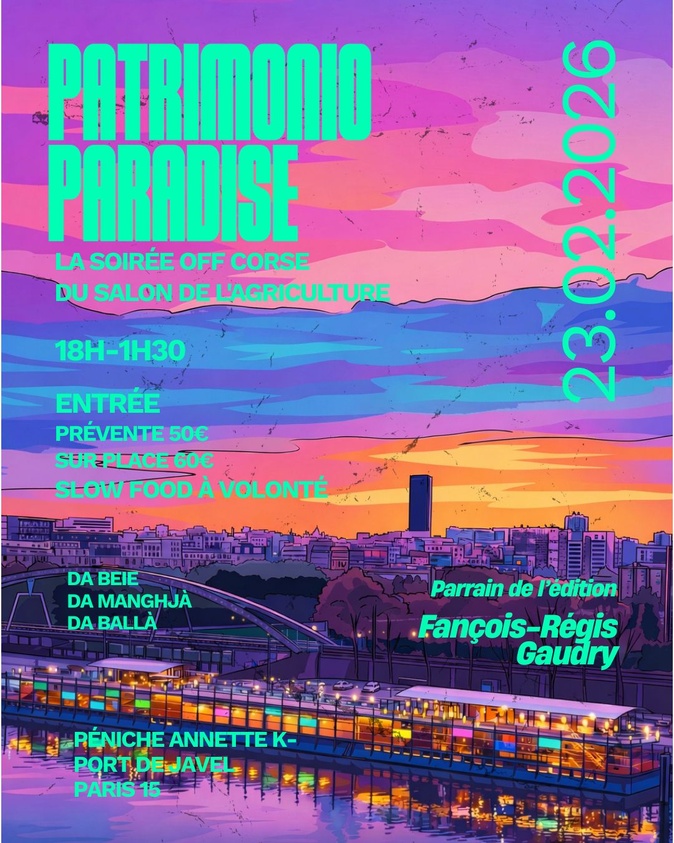 Patrimonio Paradise : La soirée off de l’excellence corse à Paris autour du Salon de l’agriculture