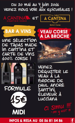 Le meilleur de la Corse aux Epicuriales de Bordeaux ! Le meilleur de la Corse aux Epicuriales de Bordeaux !