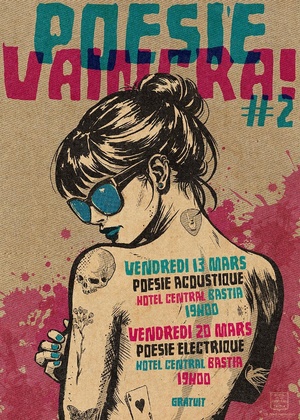 Version 2026 de Poésie vaincra les vendredis 13 et 20 mars à 19h à l’hôtel Central à Bastia. Version 2026 de Poésie vaincra les vendredis 13 et 20 mars à 19h à l’hôtel Central à Bastia.