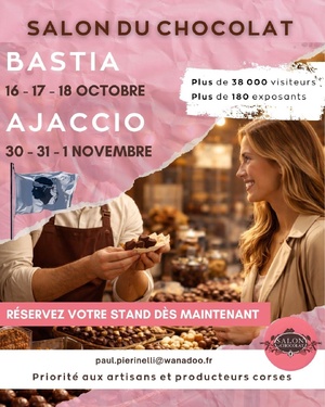 Salon du Chocolat de Bastia et d'Ajaccio : les inscriptions sont ouvertes