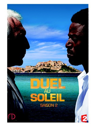 "Duel au soleil", saison 2 : Les deux premiers épisodes en avant-première à Bastia