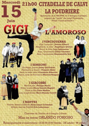"Gigi l'amoroso" à la citadelle de Calvi le 15 juin avec "A truppa" du Svegliu calvese