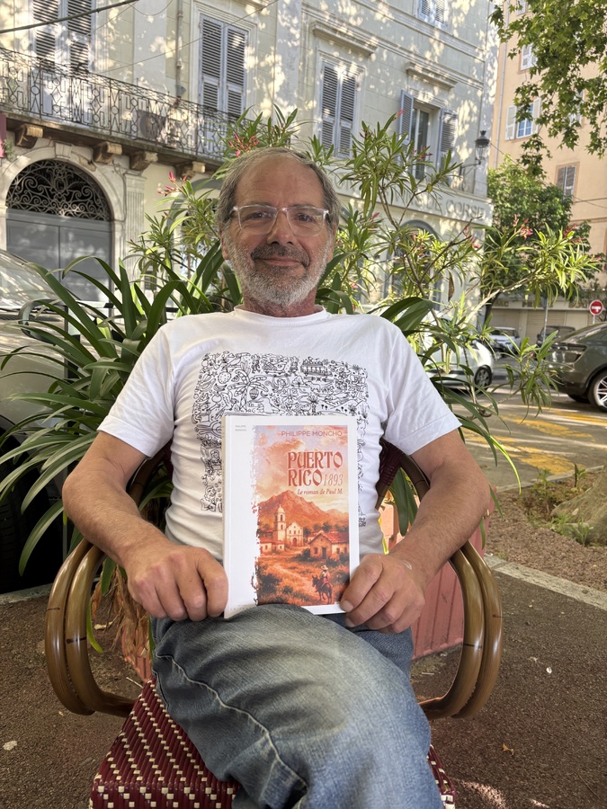« Puerto Rico 1893 » : Le nouveau roman du cap corsin Philippe Moncho.