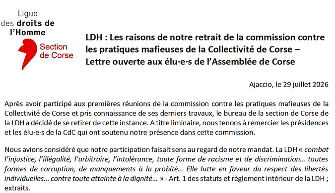 La LDH Corse quitte la commission contre les pratiques mafieuses de la Collectivité de Corse La LDH Corse quitte la commission contre les pratiques mafieuses de la Collectivité de Corse