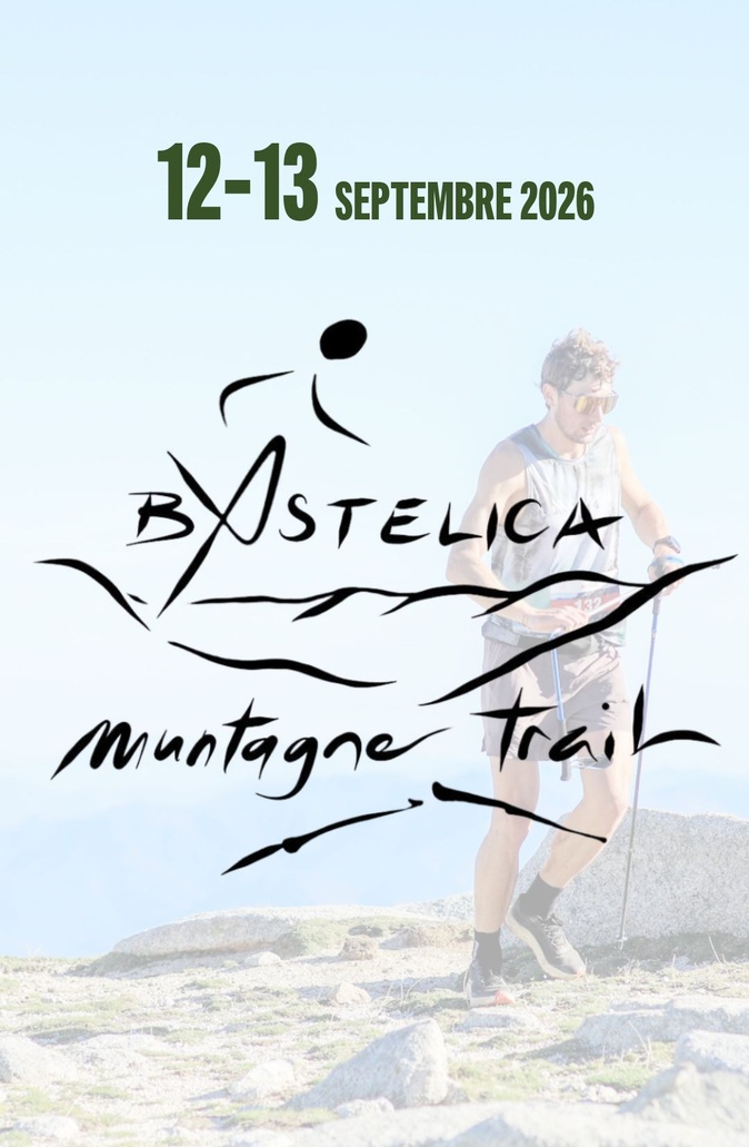 Bastelica Trail : une deuxième édition qui prend de la hauteur