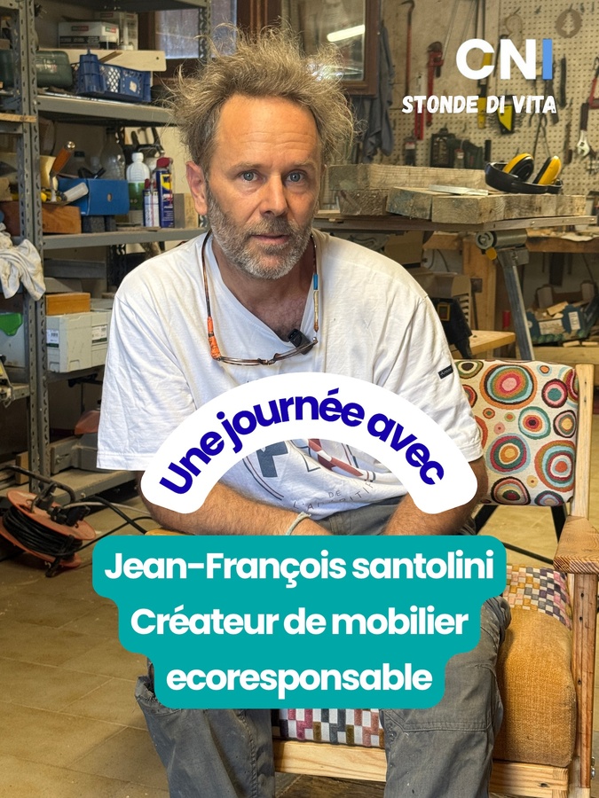 Stonde di Vita avec… Jean-François Santolini, menuisier à Tagliu Isulacciu