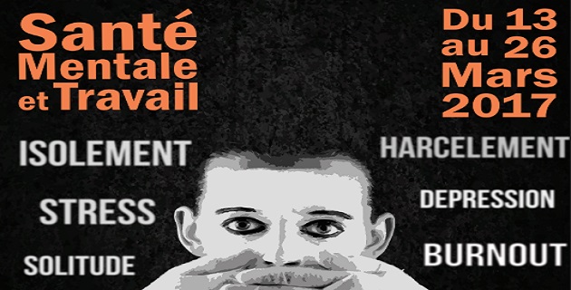SISM 2017 : Jusqu'au 26 mars sur le thème de la « Santé mentale et travail »