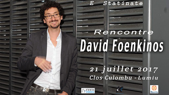 David Foenkinos au Clos Colombu de Lumio  le 21 juillet