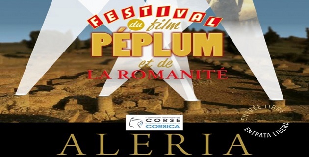 « Festivale di u filmu Peplum è di a Rumanità » jusqu'au 31 juillet à Aleria 