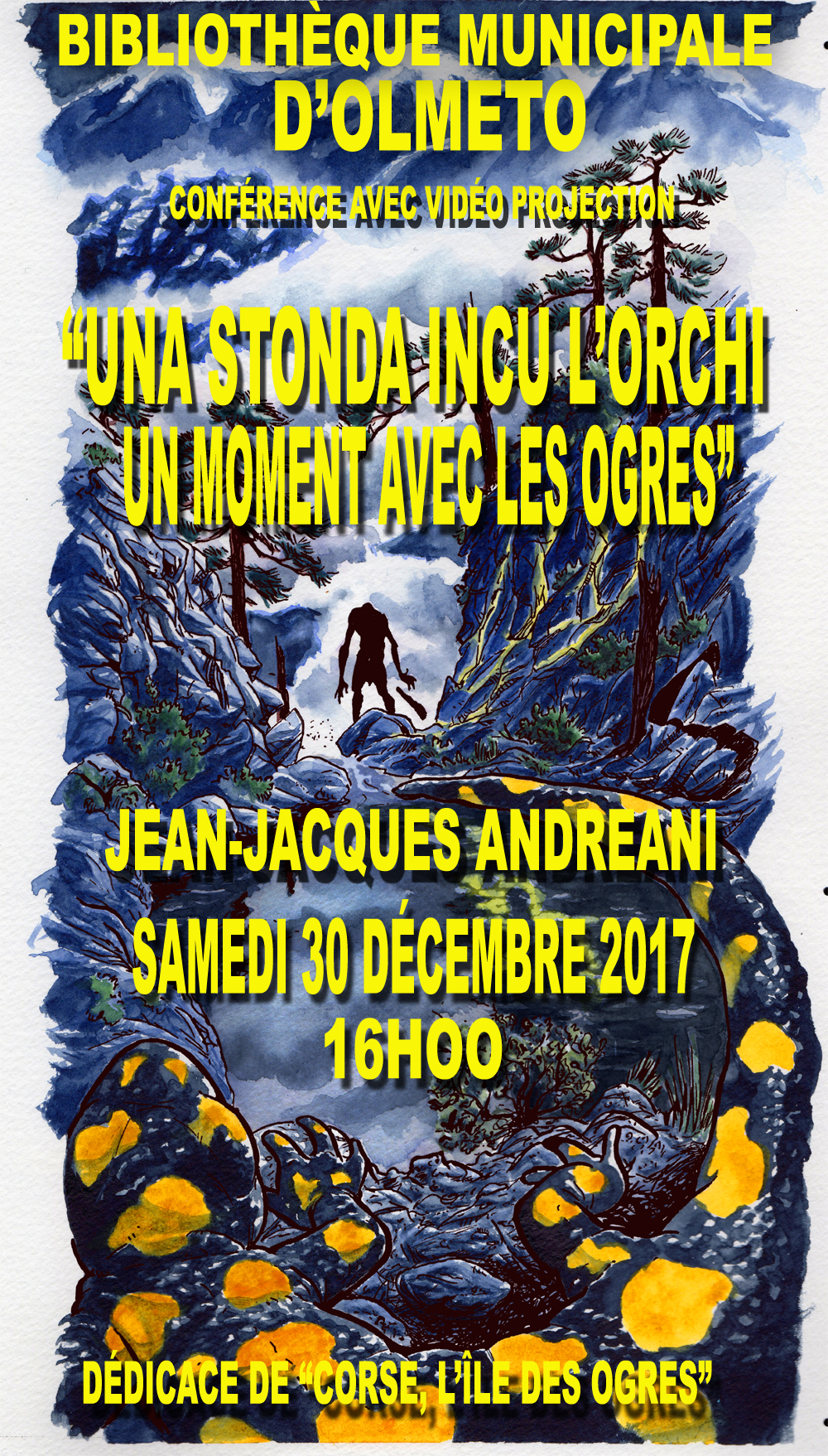 Olmeto : Jean-Jacques Andreani propose "Una stonda  incu l'orchi, un moment avec les ogres"