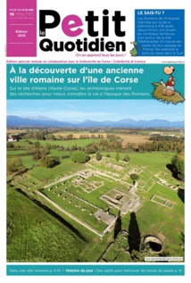 "Le Petit Quotidien" : Un  numéro spécial consacré au site antique d'Aleria