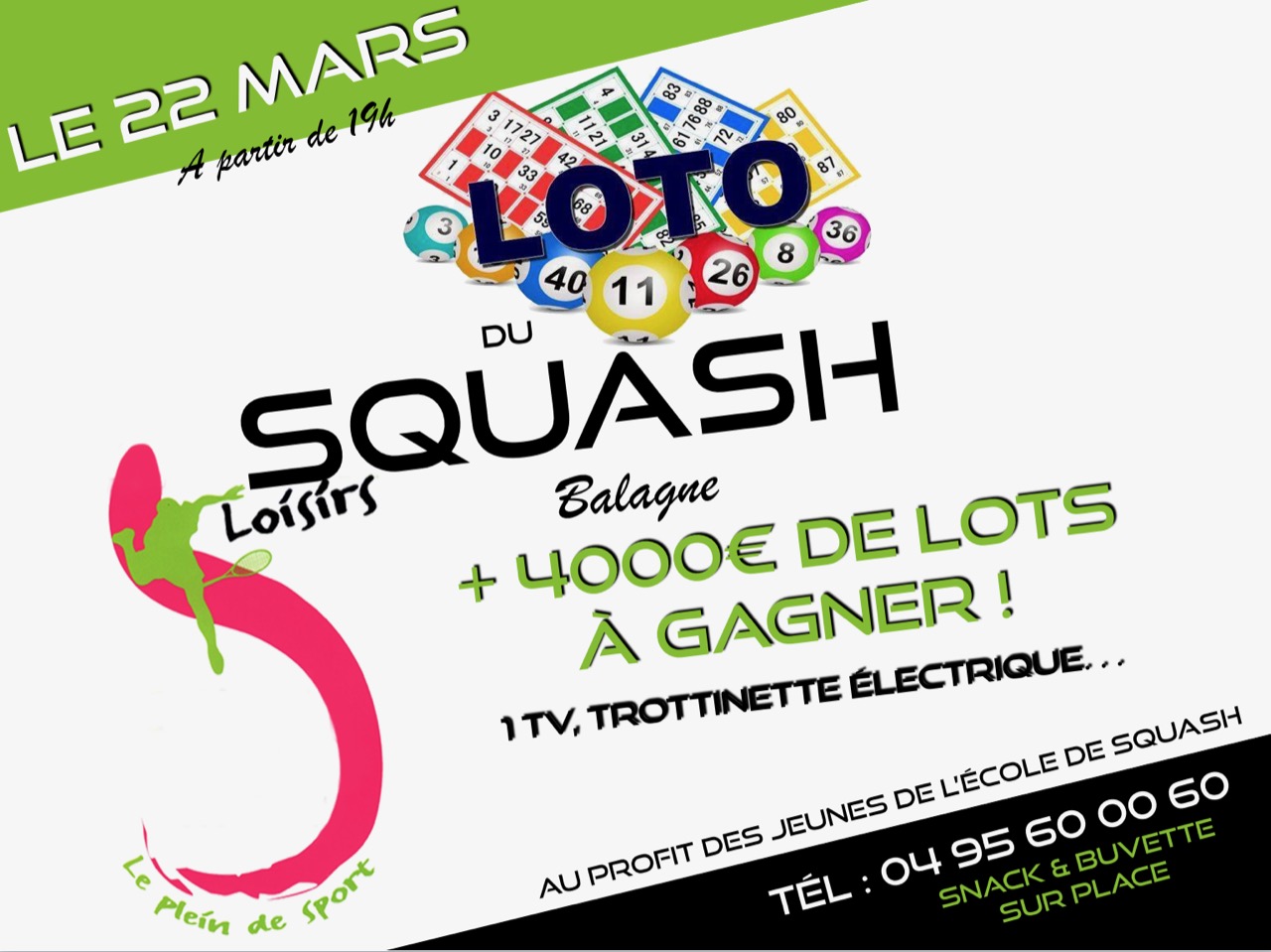 Loto du Club de Squash de Lisula ce vendredi