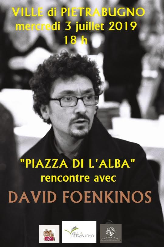 David Foenkinos invité de Musanostra ce 3 juillet à Ville di Pietrabugno