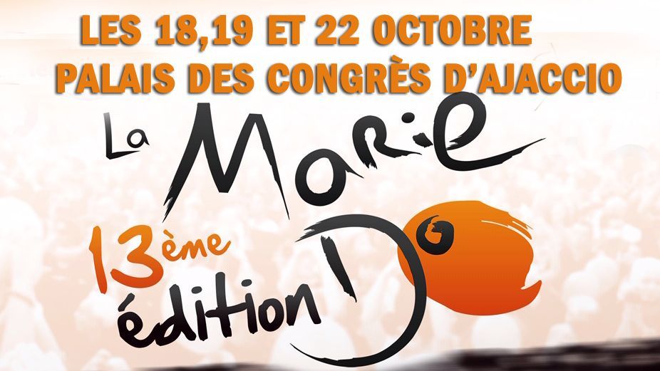 Les 13èmes journées de la Marie Do à reviennent les 18,19 et 20 octobre à Ajaccio 