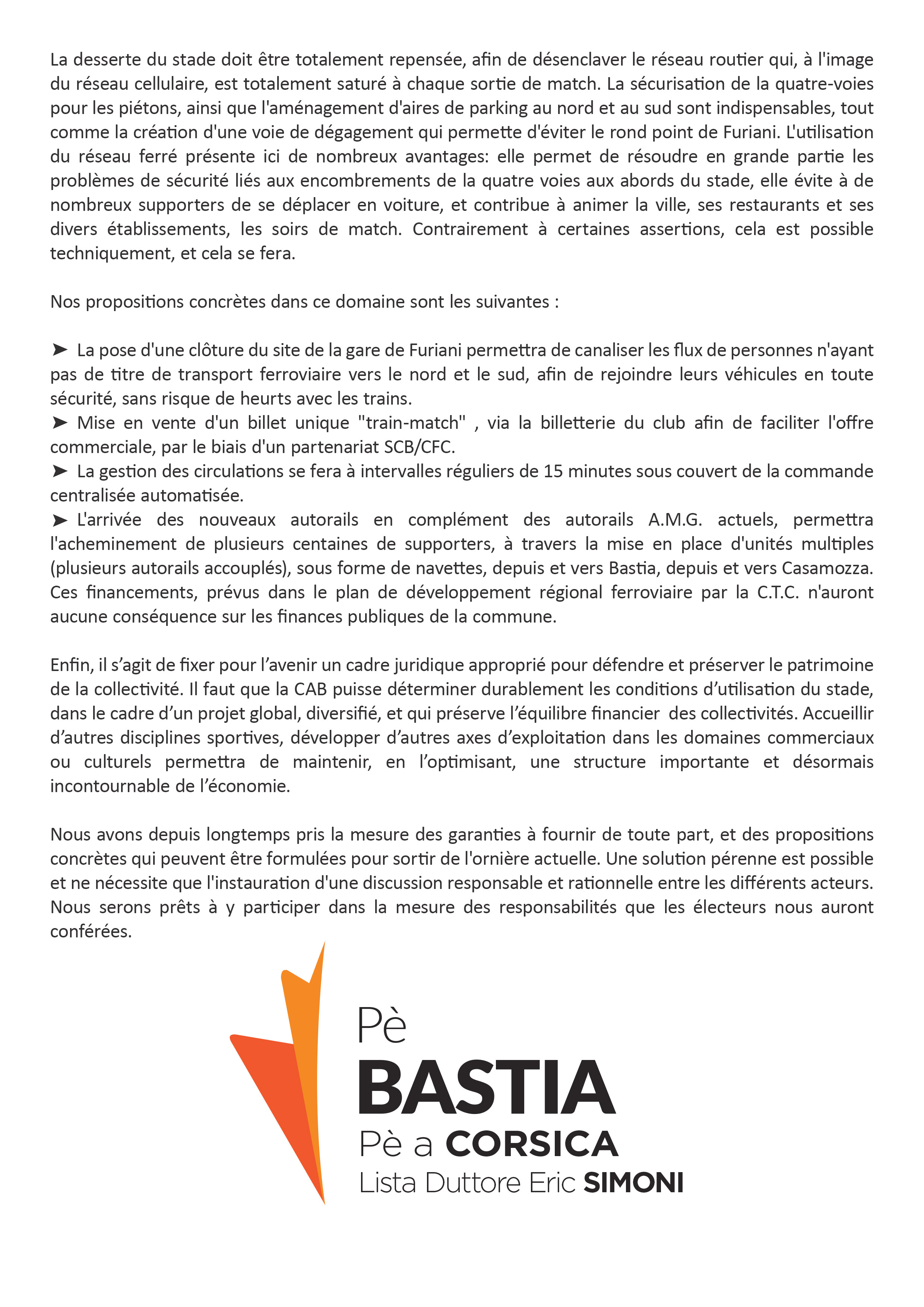Stade de Furiani : La position de Pè Bastia, Pè a Corsica