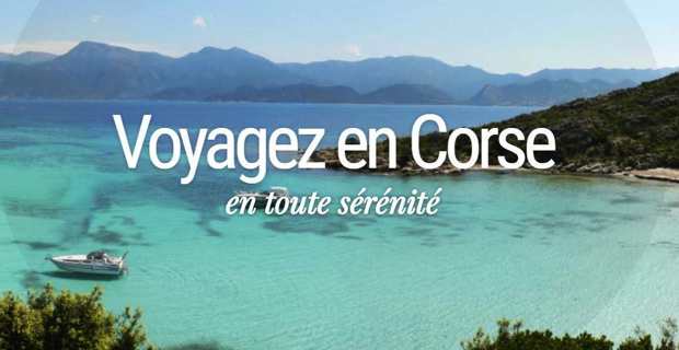 Corse - Destination confiance : L’Agence du Tourisme adapte sa stratégie promotionnelle à la crise
