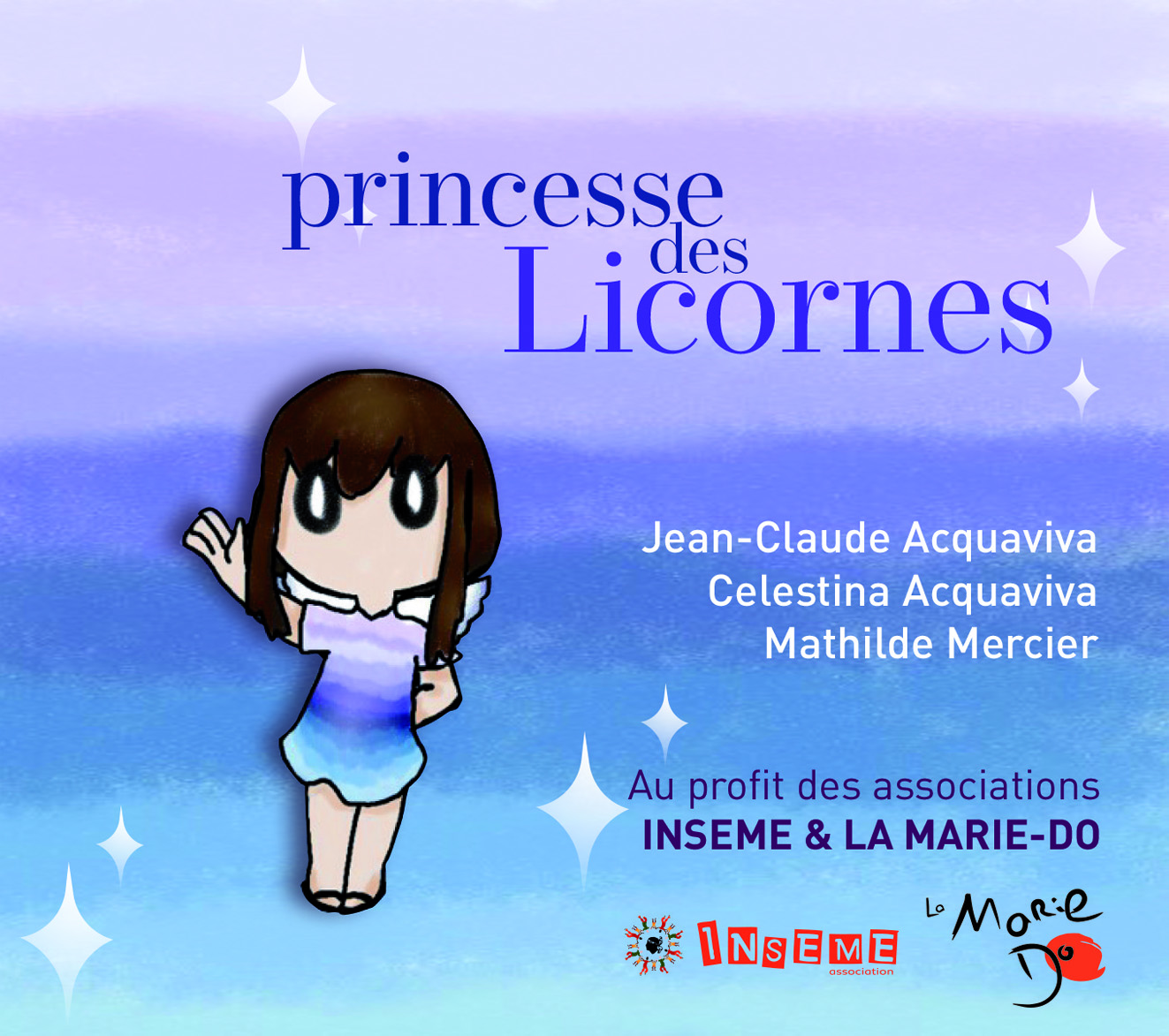 « Princesse des licornes » : un album au profit de La Marie Do et d'Inseme
