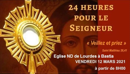 Bastia : « les 24 heures pour le Seigneur » à Notre-Dame de Lourdes