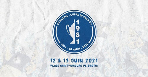 SC Bastia : grande fête populaire pour les 40 ans de la victoire en Coupe de France