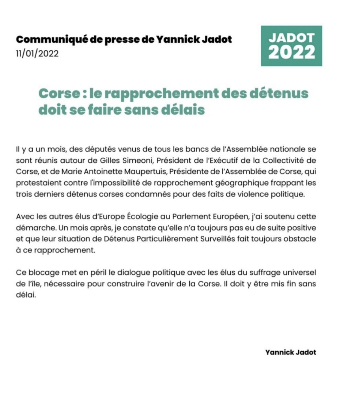 Le candidat EELV à la présidentielle, Yannik Jadot, demande le rapprochement en Corse du commando Erignac
