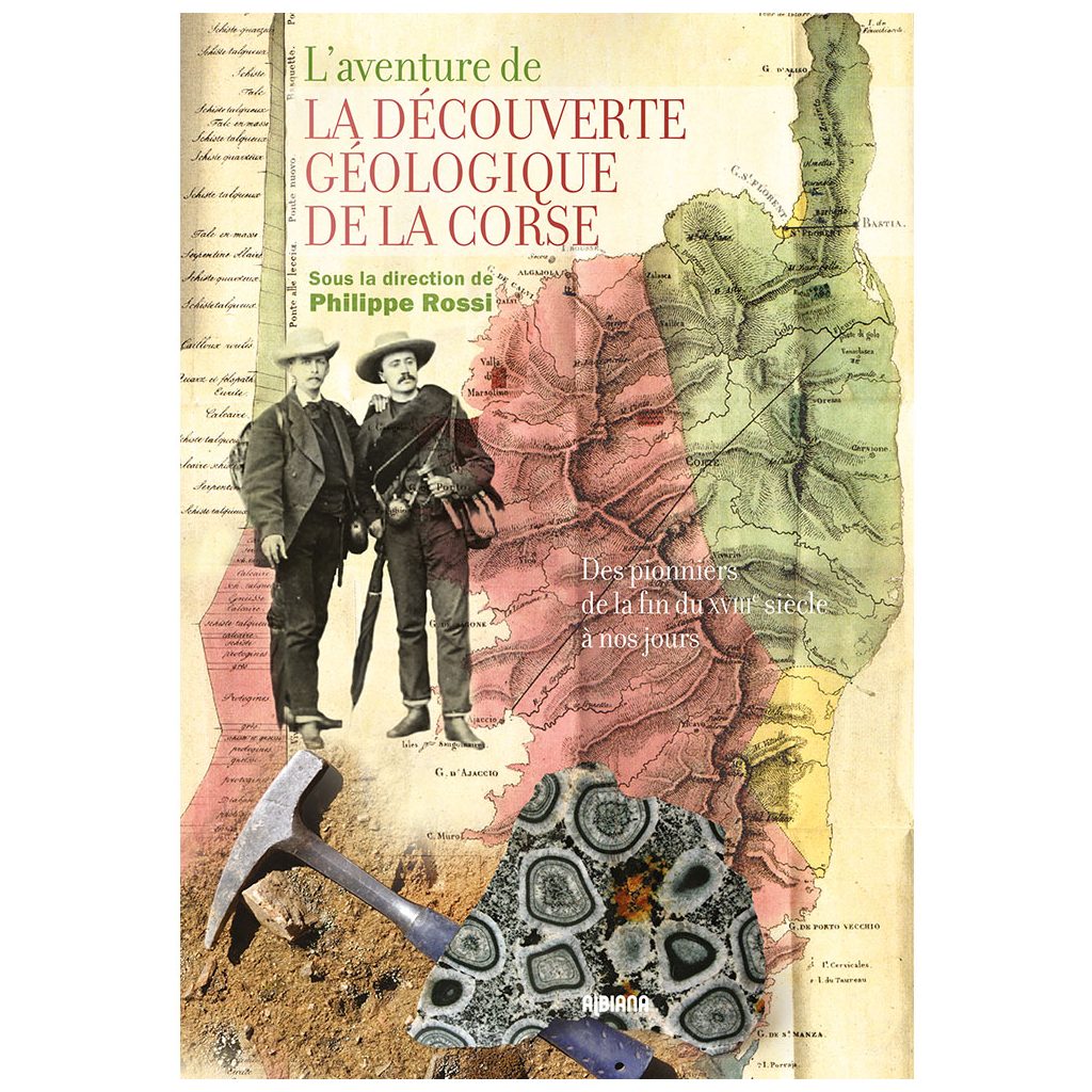 Livre : "L’aventure de la découverte géologique de la Corse"