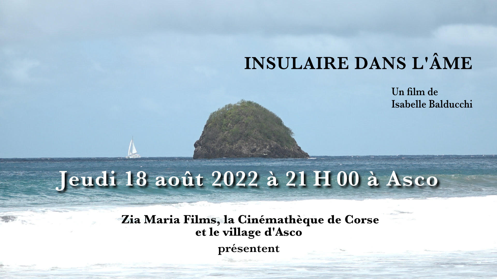 "Insulaire dans l’âme" : projection à Asco le 18 Août à 21 heures